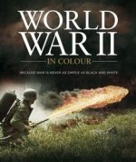Документальный сериал Вторая мировая война в цвете 2009