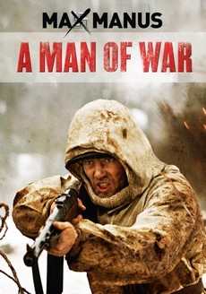 Макс Манус: Человек войны (Норвегия, Дания, Германия, 2008) — Смотреть фильм онлайн