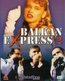 Балканский экспресс 2 (Югославия, 1989)