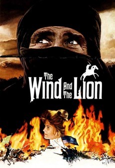 Ветер и лев (США, 1975) — Смотреть фильм