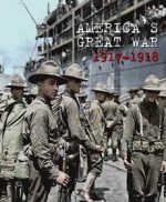 Америка в Великой войне 1917-1918 (2017) документальный фильм смотреть