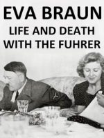 Ева Браун Жизнь и смерть с фюрером документальный фильм 2015 смотреть онлайн бесплатно