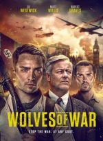 волки войны Wolves of War фильм 2022 смотреть онлайн бесплатно